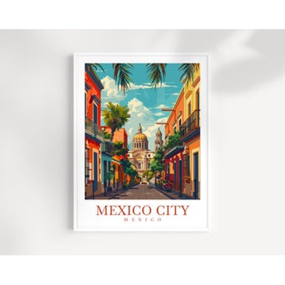 POSTER Mexico City Travel Print Wall Art Mexico Wall Hanging Home Decoration Mexico City Gift Art Lovers Wall Art Print Art Mexico Print UNFRAMED, 24x36