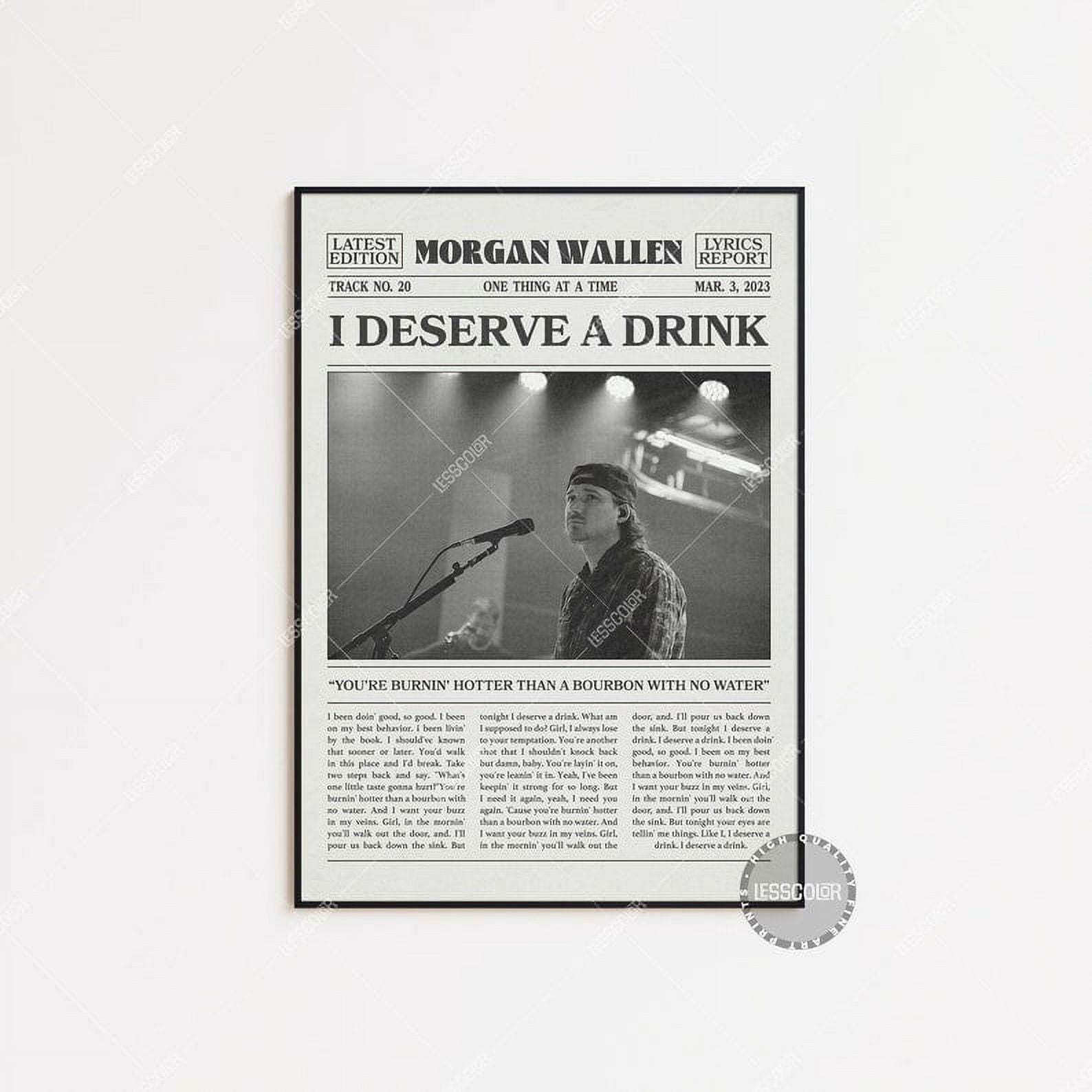 POSTER Morgan Wallen Retro Newspaper Print, I Deserve A Drink Poster