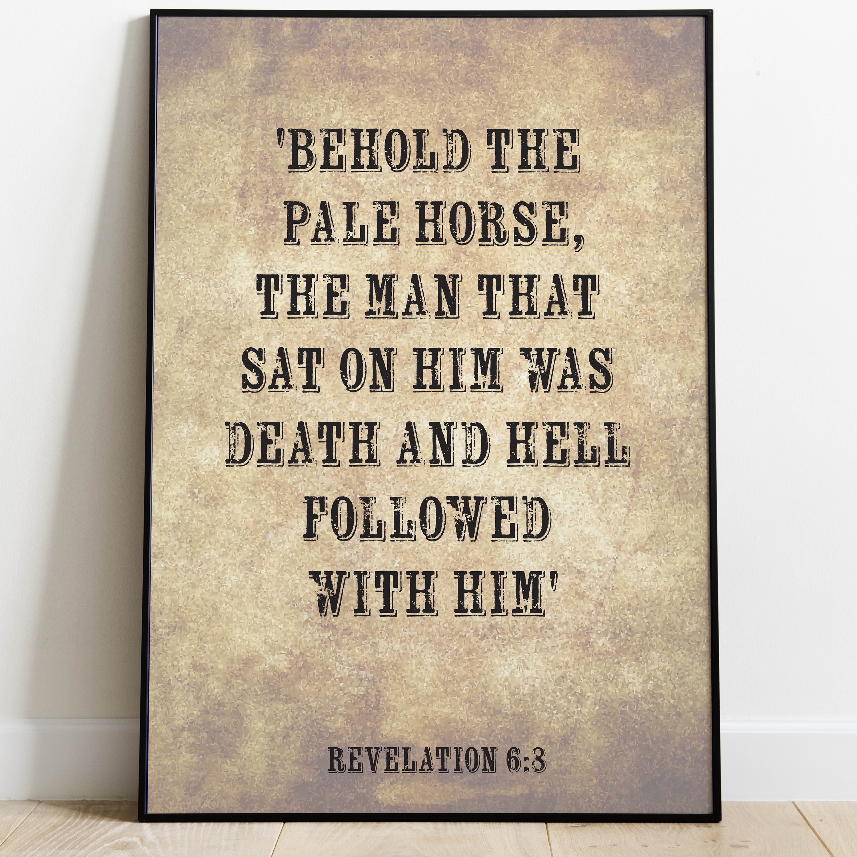 POSTER Revelation 68 behold the pale horse the man that sat on him was death and hell followed