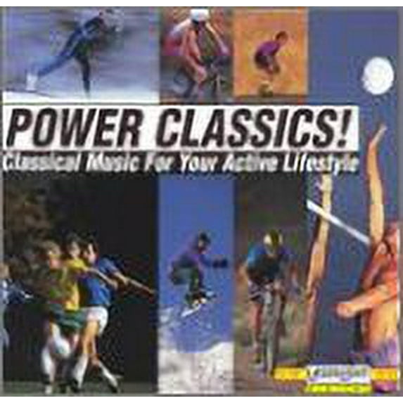 POWER CLASSICS! CLASSICAL MUSIC FOR YOUR ACTIVE LIFESTYLE, VOL. 3