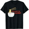 thumbnail image 1 of POWERED BY RAMEN - Low Budget Meal Funny T-Shirt T-Shirt, 1 of 3