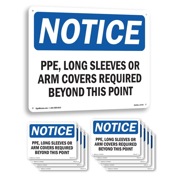 PPE Long Sleeves Or Arm Covers Required OSHA Notice Aluminum Sign 14 Inch x 10 Inch - 10 Pack