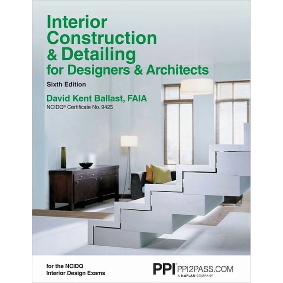 Pre-Owned PPI Interior Construction & Detailing for Designers & Architects, 6th Edition – A Comprehensive NCIDQ Book (Paperback)
