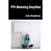 PPV Marketing Simplified, Paperback