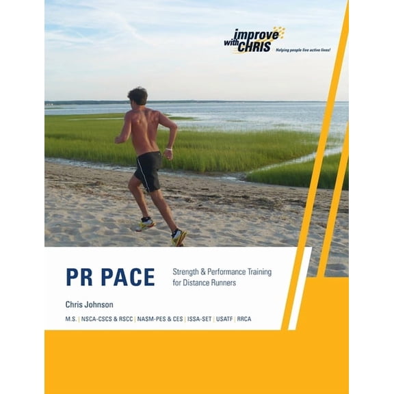 PR Pace: Strength & Performance Training for Distance Runners, (Paperback)