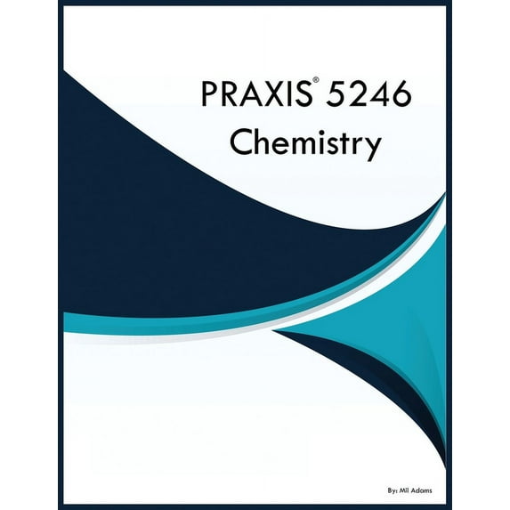 PRAXIS 5246 Chemistry, (Paperback)