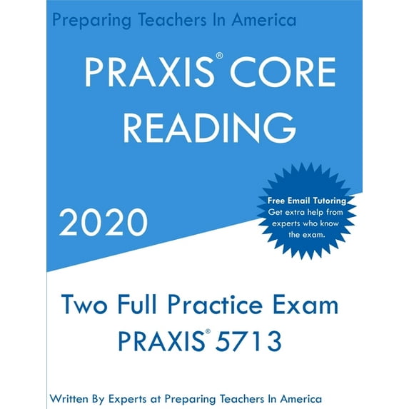 PRAXIS CORE Reading: Two Full Practice PRAXIS CORE Reading Exams, (Paperback)
