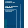 thumbnail image 1 of PRAXIS Der Betrieblichen Umweltpolitik: Forschungsergebnisse Und Perspektiven, (Paperback), 1 of 1
