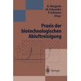 thumbnail image 1 of PRAXIS Der Biotechnologischen Abluftreinigung, (Paperback), 1 of 1