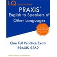 thumbnail image 1 of PRAXIS English to Speakers of Other Languages: One Full Practice Exam - Free Online Tutoring - Updated Exam Questions, (Paperback), 1 of 1