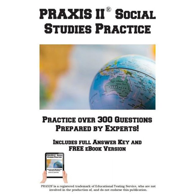 PRAXIS Social Studies Practice! Practice test questions for the PRAXIS