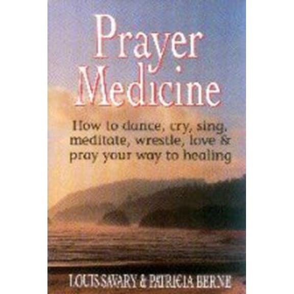 Pre-Owned Prayer Medicine (Paperback) 0882681990 9780882681993