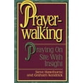 thumbnail image 1 of Pre-Owned Prayer Walking: Praying on Site with Insight (Paperback) 0884192687 9780884192688, 1 of 1