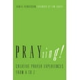 thumbnail image 1 of PRAYzing!: Creative Prayer Experiences from A to Z, 1 of 1