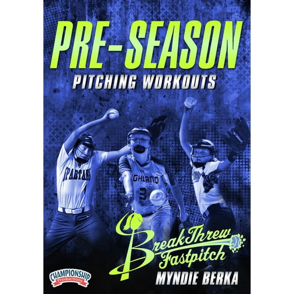 PRE-SEASON PITCHING WORKOUTS (BERKA)