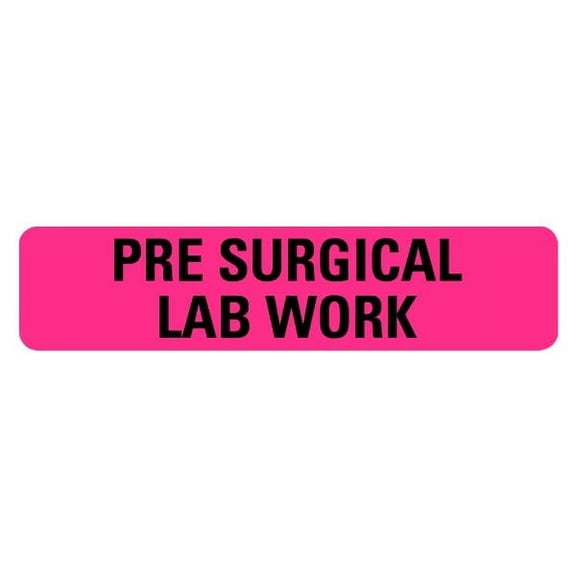 PRE SURGICAL LAB WORK Medical Labels