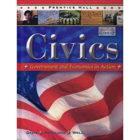 Civics: Government And Economics in Action 9780131335493 0131335499 - New