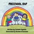 thumbnail image 1 of Pre-Owned Preschool Rap (Paperback) 0578698757 9780578698755, 1 of 1