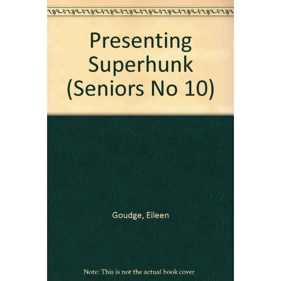 Pre-Owned PRESENTING SUPERHUNK (Seniors No 10) Paperback