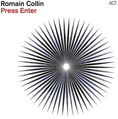 Romain Collin - Press Enter - Music & Performance - CD
