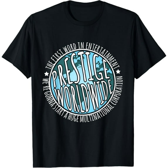 PRESTIGE WORLDWIDE Entertainment T-Shirt Funny Movie Quote's T-Shirt