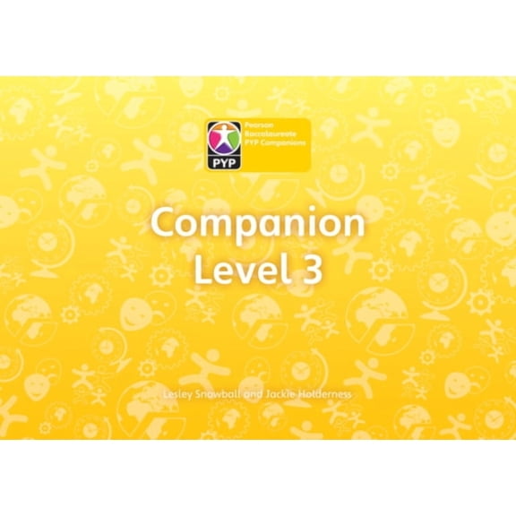 PRIMARY YEARS PROGRAMME LEVEL 3 COMPANIO