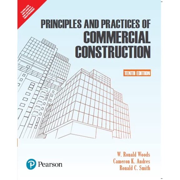 PRINCIPLES AND PRACTICES OF COMMERCIAL CONSTRUCTION 10TH EDITION