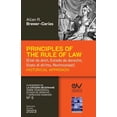 thumbnail image 1 of PRINCIPLES OF THE RULE OF LAW (État de droit, Estado de derecho, Stato di diritto, Rechtsstaat). Historical Approach (Paperback), 1 of 1