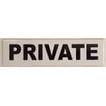 thumbnail image 1 of PRIVATE DOOR SIGN (WHITE 2 X 7.75 ), 1 of 2