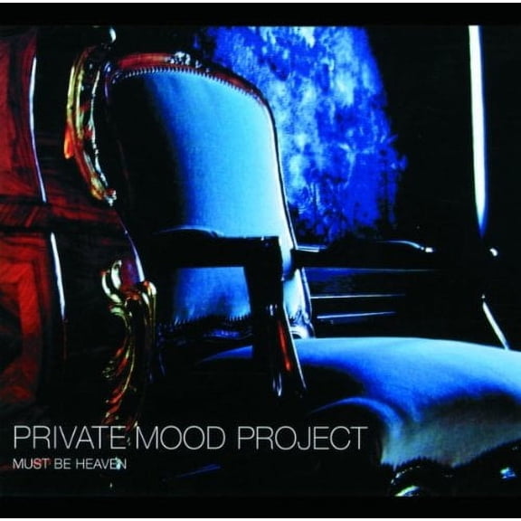 Must Be Heaven Private Mood Project (CD)