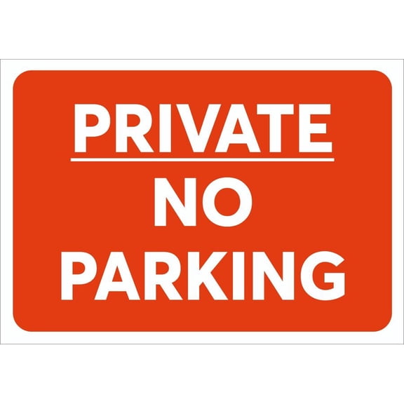 PRIVATE NO PARKING SIGN WEATHERPROOF PARKING SIGNS/Metal Sign Size: 16 x 12 Inch