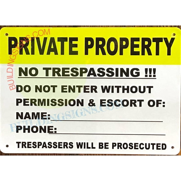 PRIVATE PROPERTY: NO TRESPASSING!! DO NOT ENTER WITOUT PERISSION & ESCORT Sign (YELLOW, RUST FREE ,ALUMINIUM,10X7 ) (ref-2201)