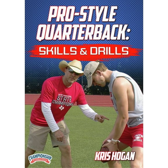 PRO-STYLE QUARTERBACK: SKILLS & DRILLS (HOGAN)