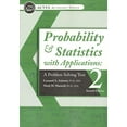 thumbnail image 1 of Pre-Owned Probability & Statistics with Applications: A Problem Solving Text, 2nd Edition (Paperback) 1625424728 9781625424723, 1 of 1