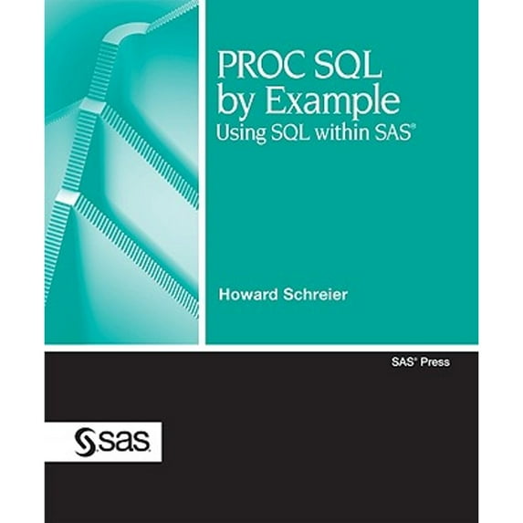 Pre-Owned PROC SQL by Example: Using SQL Within SAS (Paperback) 1599942976 9781599942971