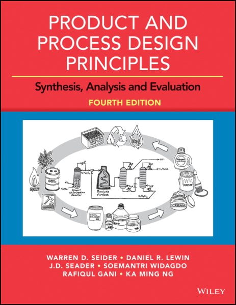 Product and Process Design Principles: Synthesis, Analysis and ...