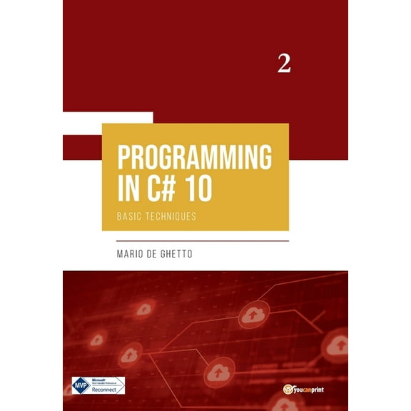 PROGRAMMING IN C# 10 - Basic Techniques, (Paperback)