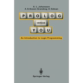 PROLOG Versus You: An Introduction to Logic Programming, (Paperback)