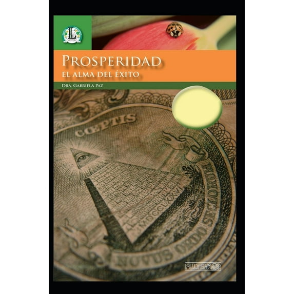 Prosperidad - El Alma del Exito (Paperback)