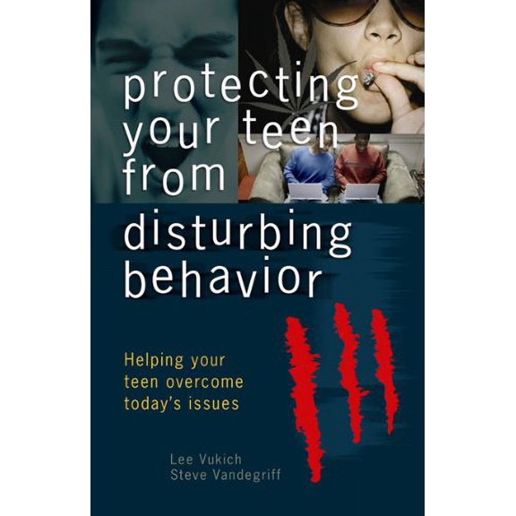 Pre-Owned Protecting Your Teen from Disturbing Behaviors: Helping Your Teen Overcome Today's Issues (Paperback) 0899570852 9780899570853