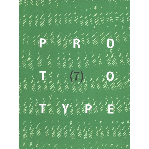 Jess Chandler PROTOTYPE 7 (Paperback) PROTOTYPE anthology