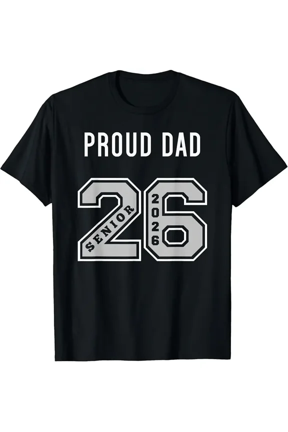 PROUD DAD OF 2026 SENIOR CLASS OF 26 PROUD DAD JERSEY 2 Unisex T-Shirt, up to Size 5XL