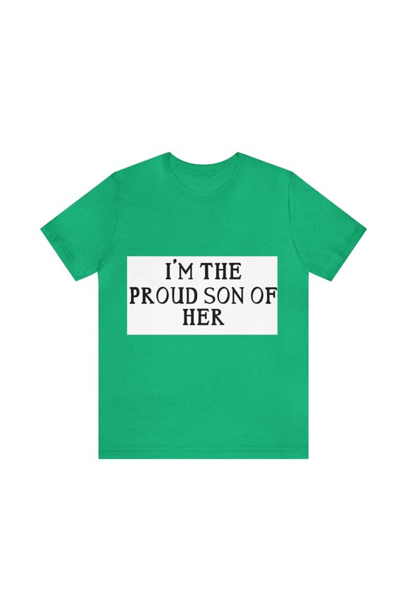 PROUD SON OF HER (ADULT) Unisex Jersey Short Sleeve Tee