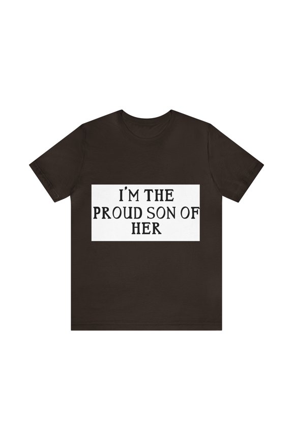 PROUD SON OF HER (ADULT) Unisex Jersey Short Sleeve Tee