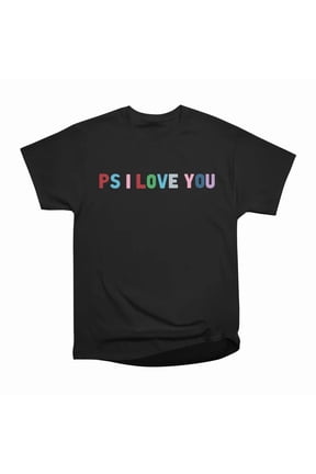 PS I Love You 45 Zoom T-Shirt Tee Gift For Him Merch For Her Apparel For Friend