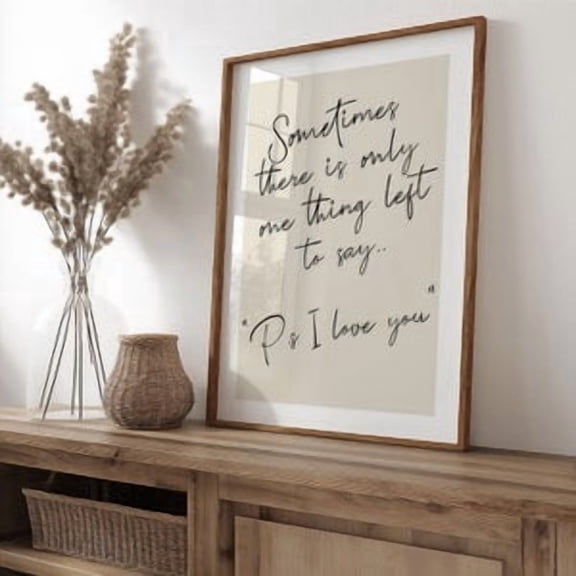 PS I Love You Quote Poster, Poster Home Decor, Poster Only