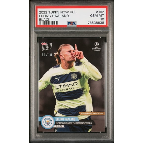 PSA 10 GEM Erling Haaland 2022 Topps Now UCL #102 Rare Trading Card Black #5/10