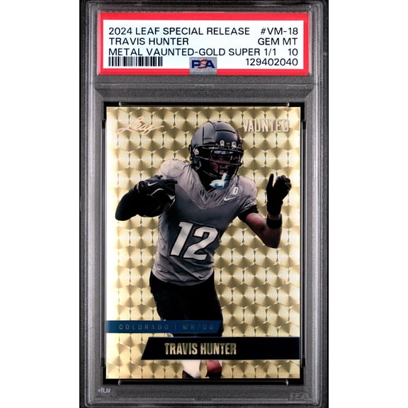 PSA 10 Travis Hunter 2024 Leaf Vaunted Metal #VM-18 Gold Superprismatic 1/1 Card