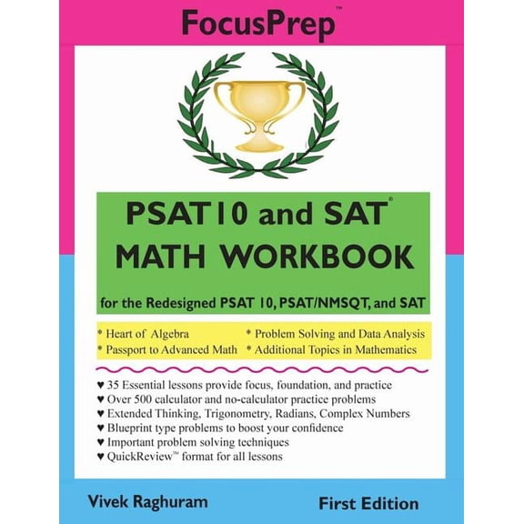PSAT 10 and SAT MATH WORKBOOK: for the Redesigned PSAT 10, PSAT/NMSQT, and SAT, (Paperback)