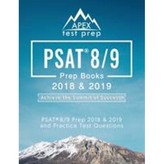 Pre-Owned PSAT 8/9 Prep Books 2018 & 2019: PSAT 8/9 Prep 2018 & 2019 and Practice Test Questions (Paperback) 1628455489 9781628455489